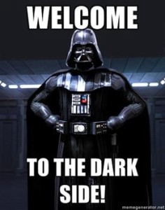 Darth Vader Meme: "Welcome to the dark side!"