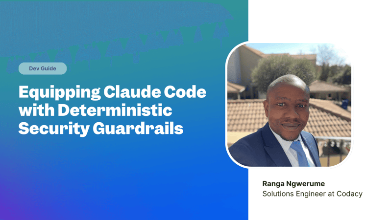 Equipping Claude Code with Deterministic Security Guardrails in 5 Minutes